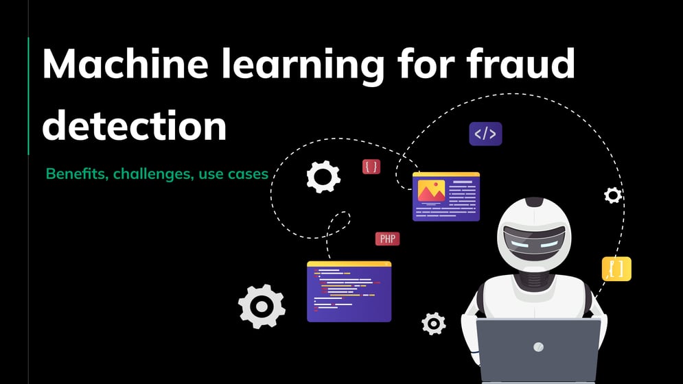 machine learning fraud detection