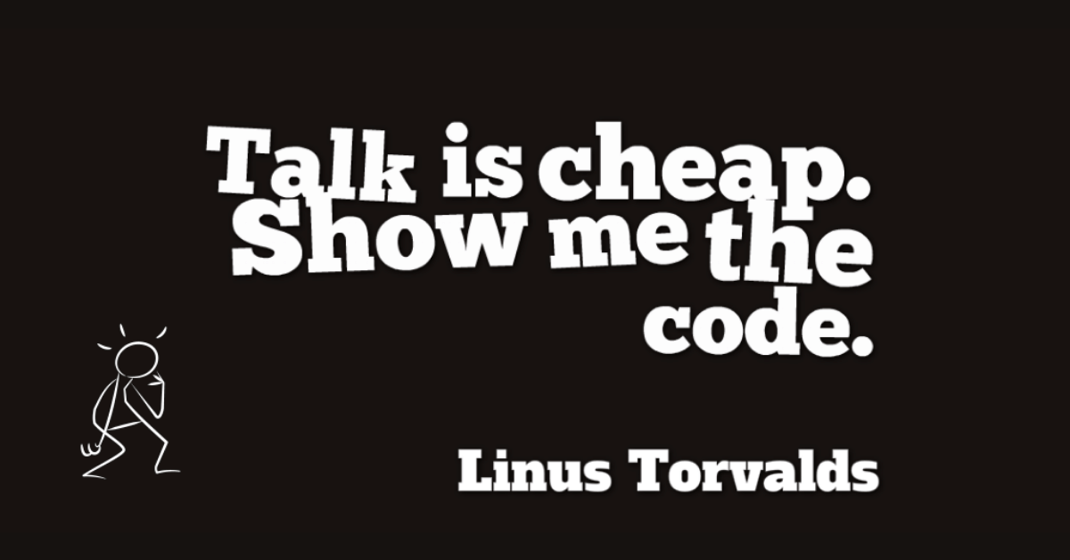 talk is cheap, show me the code