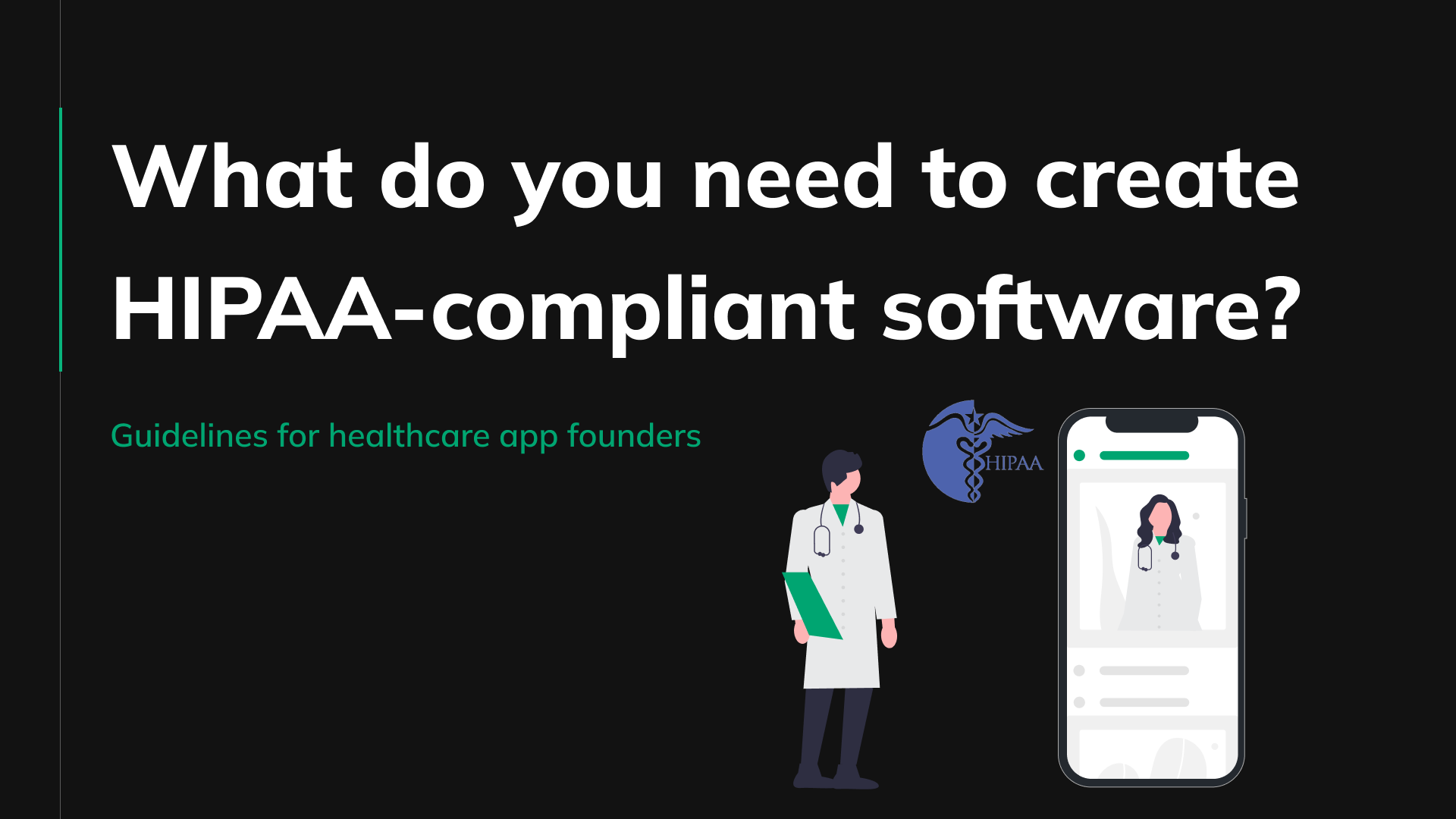 Essential guide to 2023's HIPAA-compliant software development - cover photo