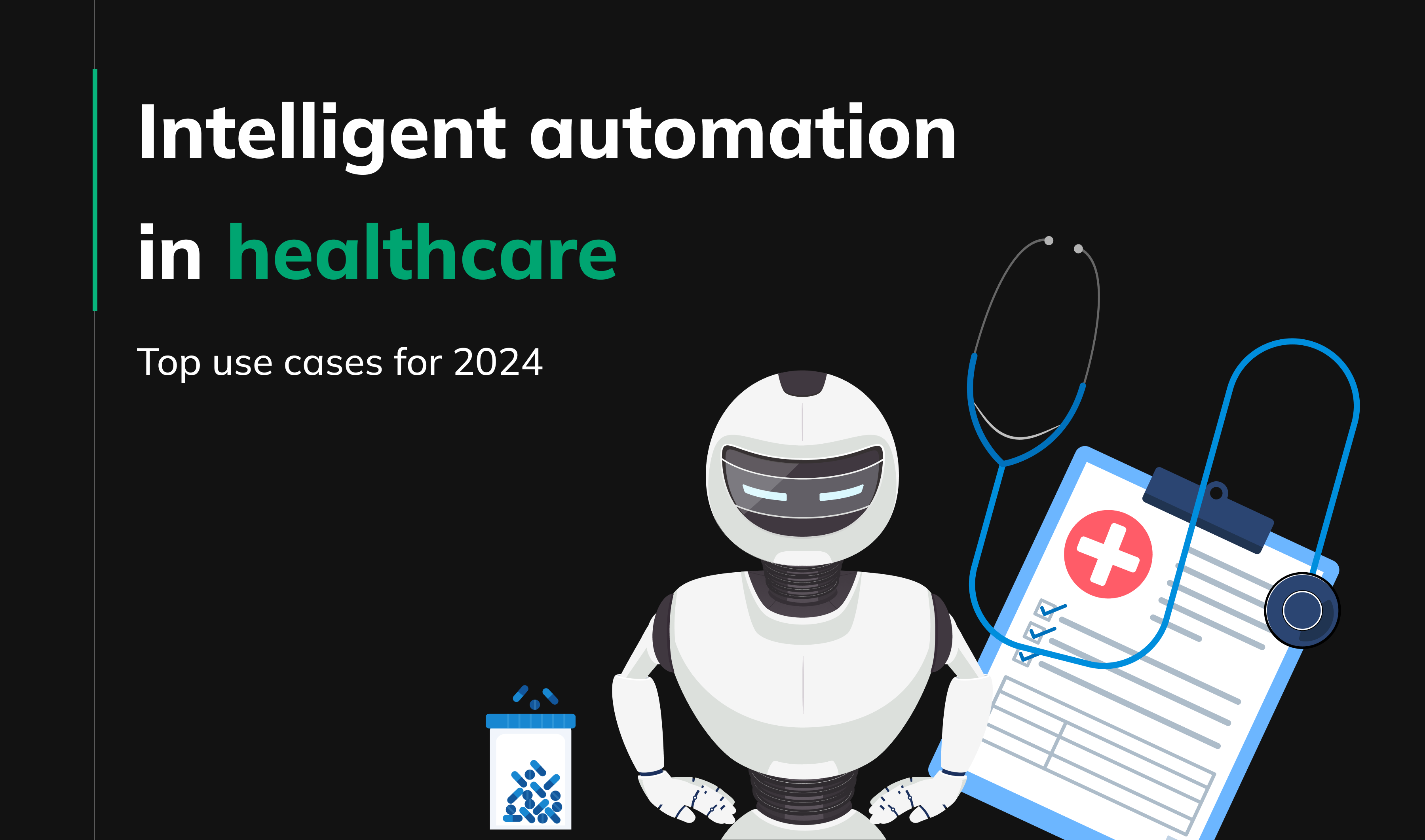 Intelligent automation in healthcare